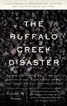 The Buffalo Creek Disaster: How the survivors of one of the worst disasters in coal-mining history brought suit against the coal company--and won (Vintage)