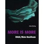 More is More. OMA/ Rem Koolhaas - Theorie und Architektur. book cover