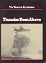 Thunder From Above (The Vietnam Experience)
