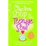 Chicken Soup for the Teenage Soul: Stories of Life, Love and Learning