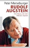 Rudolf Augstein: Der Mann, der den SPIEGEL machte