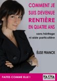 Comment je suis devenue renti�re en 4 ans