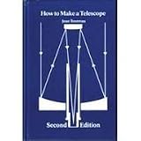 How to Make a Telescope ( Second English Edition)