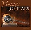 Vintage Guitars 2010 Wall Calendar