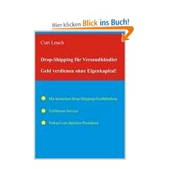 Drop-Shipping f�r Versandh�ndler: Geld verdienen ohne Eigenkapital