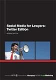 Social media for lawyers : twitter edition