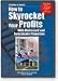 How to Skyrocket Your Profits with Distressed and Foreclosure Properties