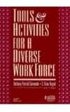 Tools and activities for a diverse work force