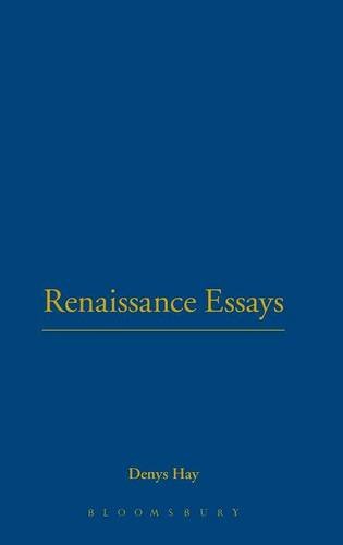 Renaissance Essays (Hambledon Press History Series)