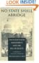 No State Shall Abridge: The Fourteenth Amendment and the Bill of Rights