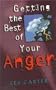 Getting the Best of Your Anger