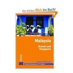 Stefan Loose Travel Handb�cher Malaysia - Singapore - Brunei