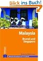 Stefan Loose Travel Handb�cher Malaysia - Singapore - Brunei