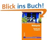 Stefan Loose Travel Handb�cher Malaysia - Singapore - Brunei