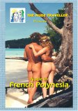 The Nude Traveller Nude In French Polynesia