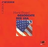Geschichte der USA - 2 CDs - Horst Dippel