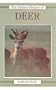 The Natural History of Deer (Natural History of Mammals Series)