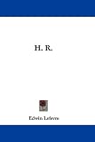 H. R.