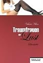 Traumfrauen der Lust - Sehnsüchte (Fotoedition): Erotische Romanauszüge