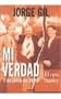 Mi Verdad (Caso Paco Stanley) = My Truth (Spanish Edition)