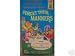 The Berenstain Bears Forget Their Manners plus 3 more stories
