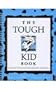 The Tough Kid Book: Practical Classroom Management Strategies