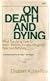 On Death and Dying