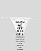 White Thong with When we see men of a contrary character, we should turn inwards and ...