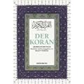 Der Koran: Arabisch - Deutsch
