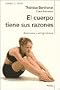CUERPO TIENE SUS RAZONES,EL