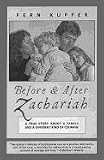 ISBN: 0897333039 - Before And After Zachariah
