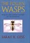 The Pollen Wasps: Ecology and Natural History of the Masarinae
