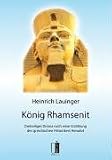 K�nig Rhamsenit: Dreiteiliges Drama nach einer Erz�hlung des griechischen Historikers Herodot - Heinrich Lauinger