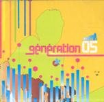  -  Generation 05, Generation Francaise