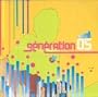 Generation 05, Generation Francaise