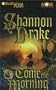 Come the Morning (Nova Audio Books)