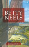 A Girl to Love (Betty Neels Large Print Collection)