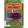How Did We Find Out About Volcanoes? (How Did We Find Out--Series)