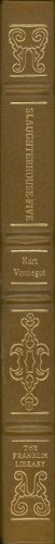 Slaughterhouose-Five or The Children's Crusade (Signed Limited Editions from The Franklin Library)