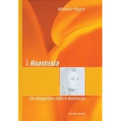 Anastasia 2. Die klingenden Zedern Russlands. Die klingenden Zedern Russlands: BD 2