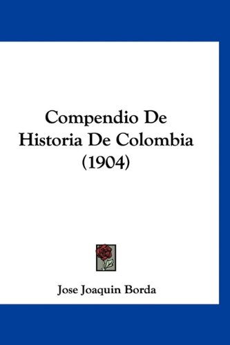 Compendio De Historia De Colombia