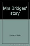 Mrs Bridges' story
