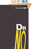 Dr. No: James Bond 007 (Vintage Classics)