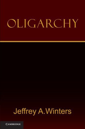 Oligarchy by Winters, Jeffrey A. (2011) Paperback