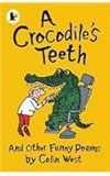 A crocodile's teeth and other funny poems
