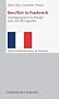 Beruflich in Frankreich: Trainingsprogramm f�r Manager, Fach- und F�hrungskr�fte (Handlungskompetenz Im Ausland)