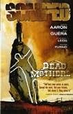 Scalped Vol. 3: Dead Mothers