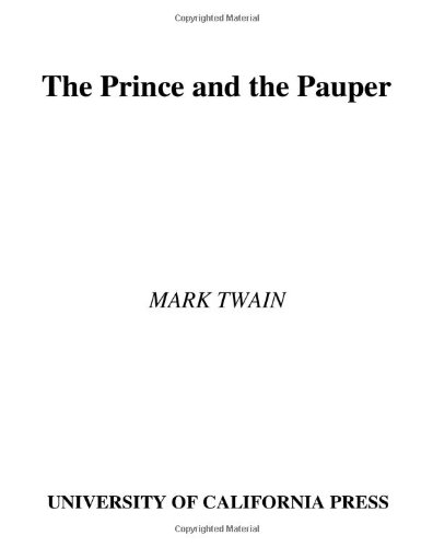 The Prince and the Pauper: A Tale for Young People of All Ages (Mark Twain Library)