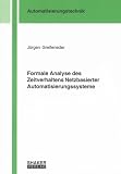 Formale Analyse des Zeitverhaltens Netzbasierter Automatisierungssysteme