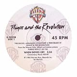 PRINCE & THE REVOLUTION / WHEN DOVES CRY